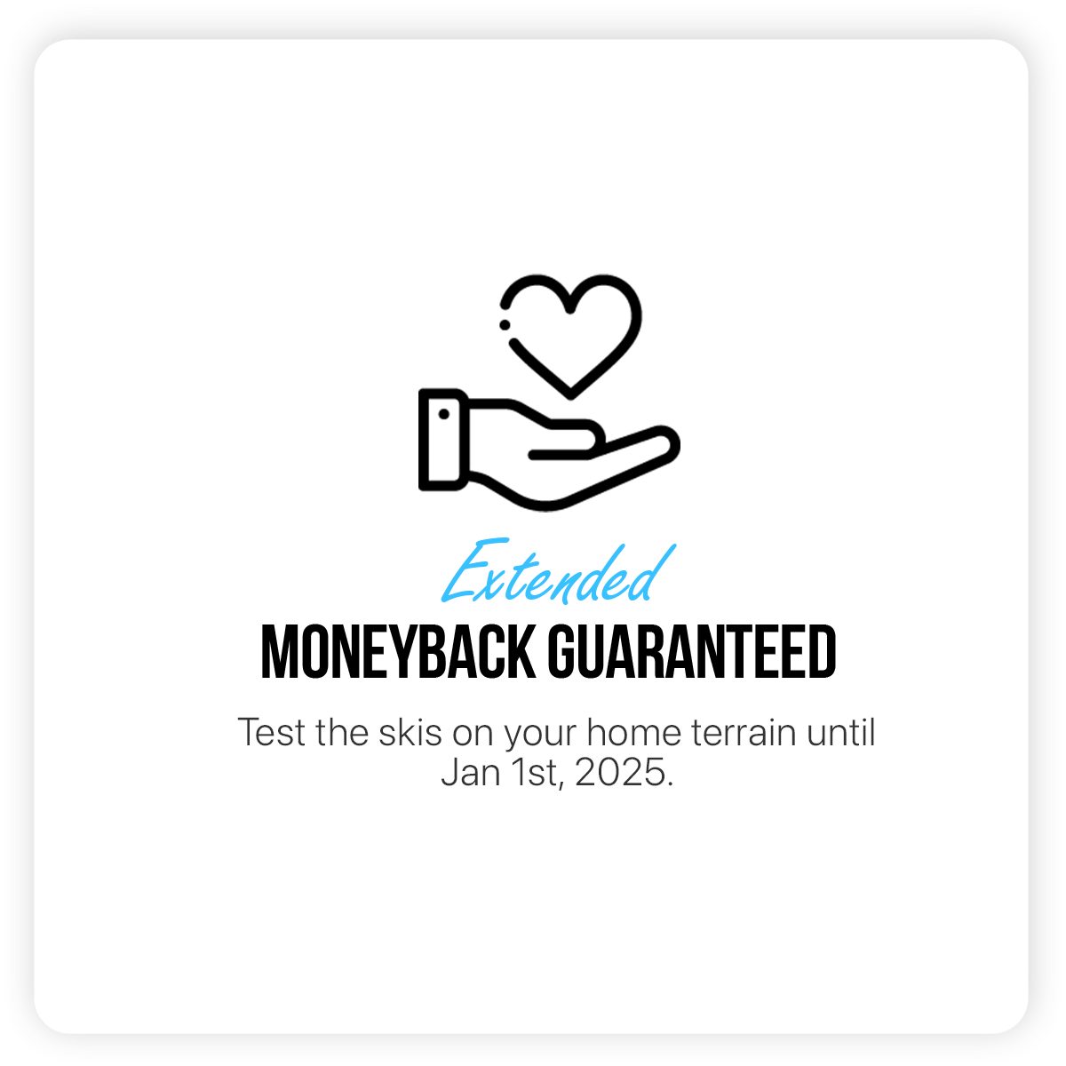 Extended Moneyback Guarantee